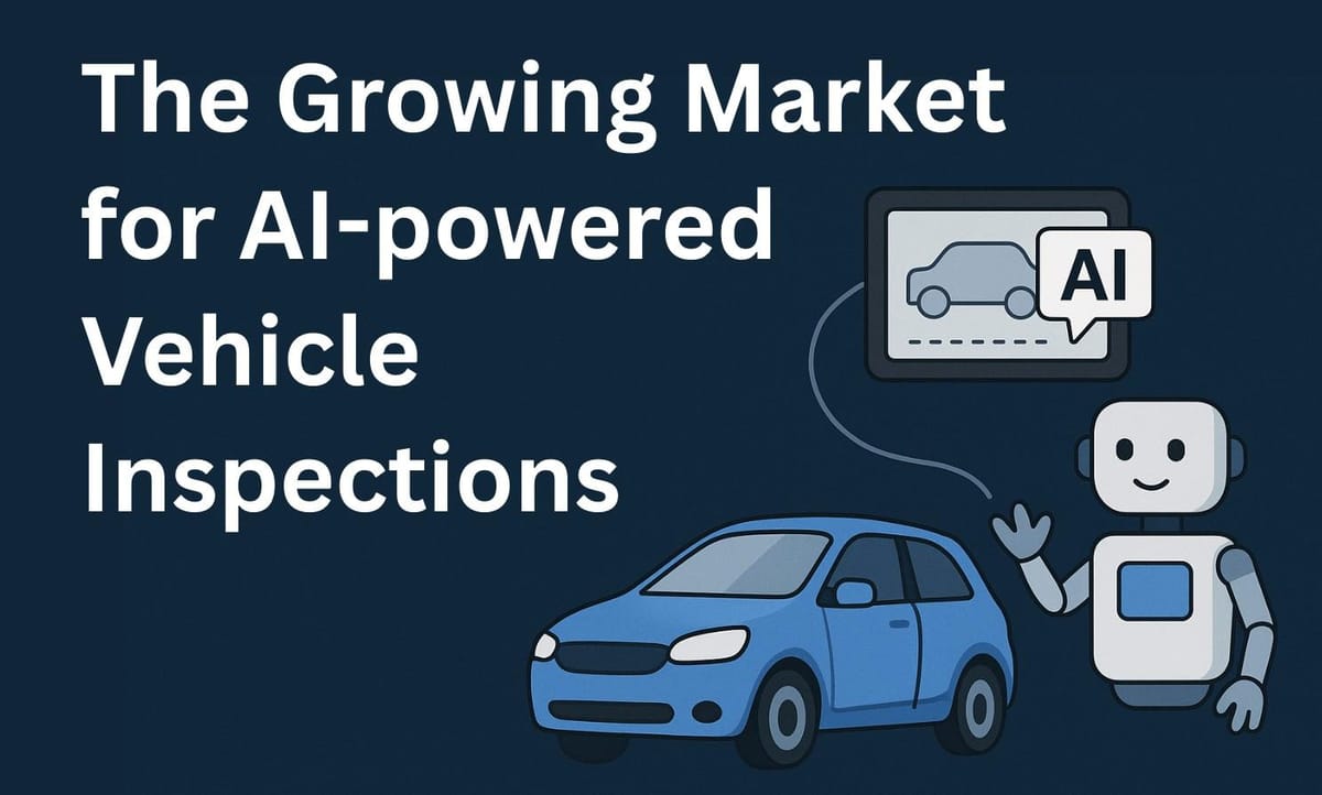 The growing market for AI-powered vehicle inspections