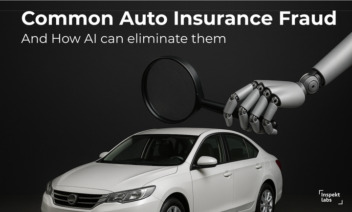 Common Auto Insurance Fraud and how AI can eliminate them? 